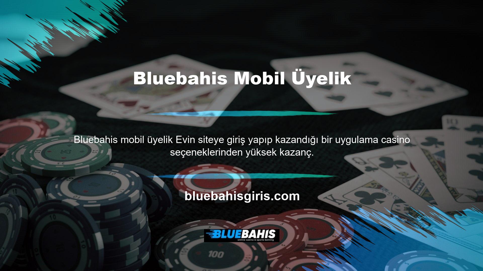 Bluebahis siteleri, mobil uygulamalar aracılığıyla kayıtlı oyunculara yüksek casino bonusları sunmaktadır